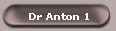 Dr Anton 1