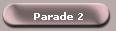 Parade 2