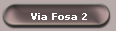 Via Fosa 2
