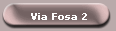 Via Fosa 2